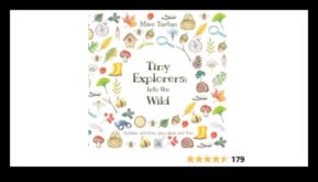 Tiny Explorers Gelişimin Her Aşaması İçin 50+ Eğlence Dolu Aktivite